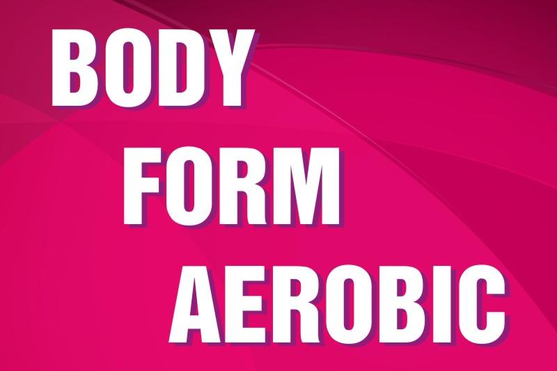 BODY FORM AEROBIC 